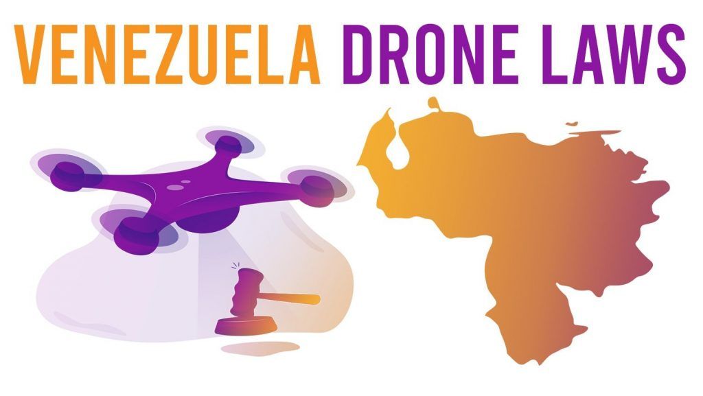 venezuela-drone-laws.jpg