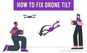 how-to-fix-a-tilting-drone